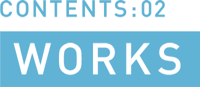 CONTENTS:02 WORKS